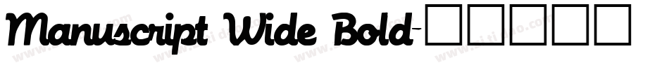 Manuscript Wide Bold字体转换